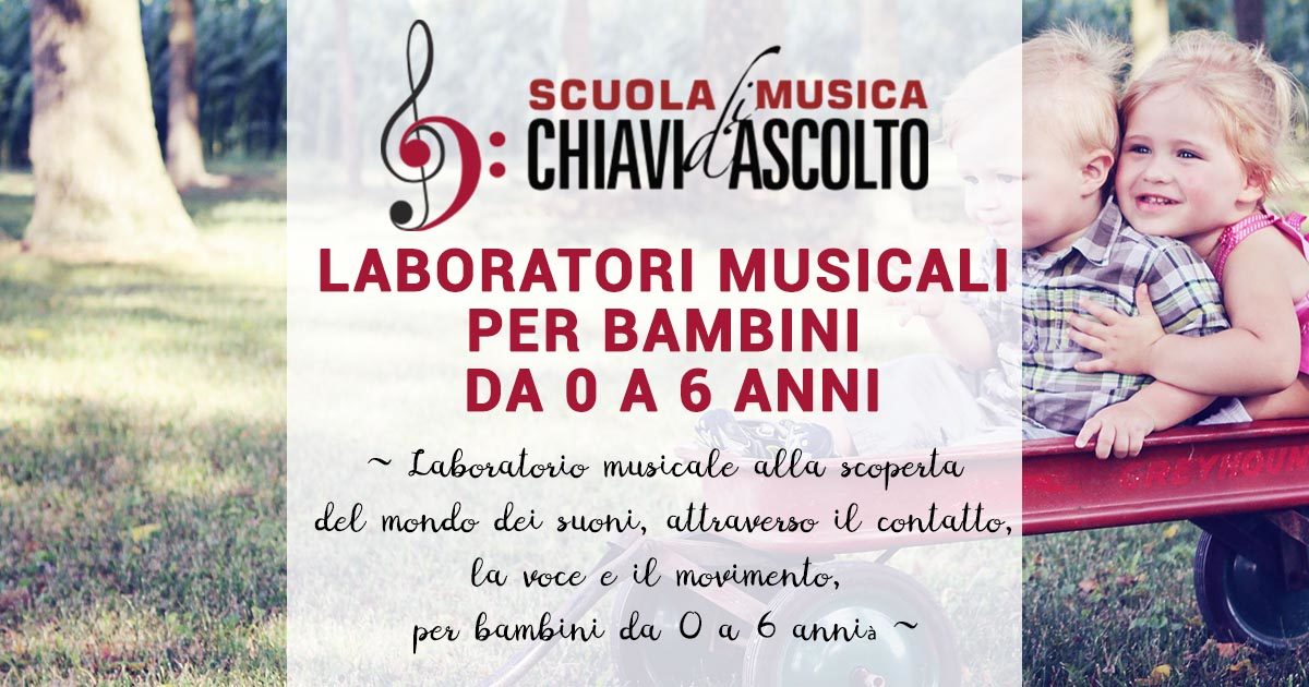 Laboratori musicali per bambini da 0 a 6 anni