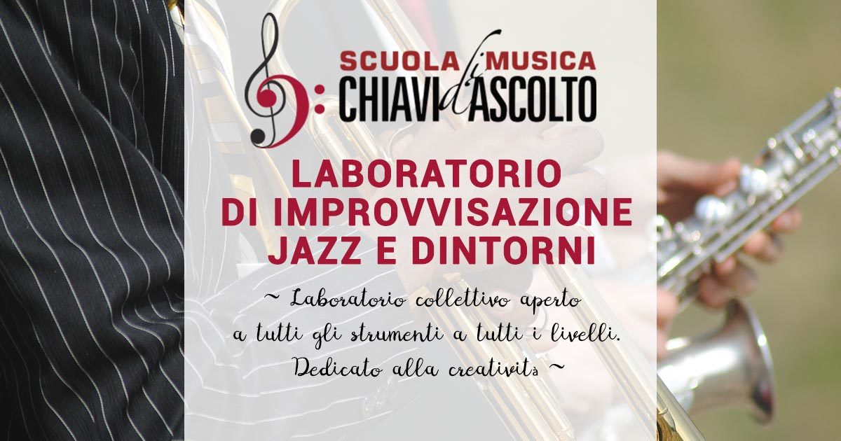 Laboratorio di improvvisazione Jazz e dintorni