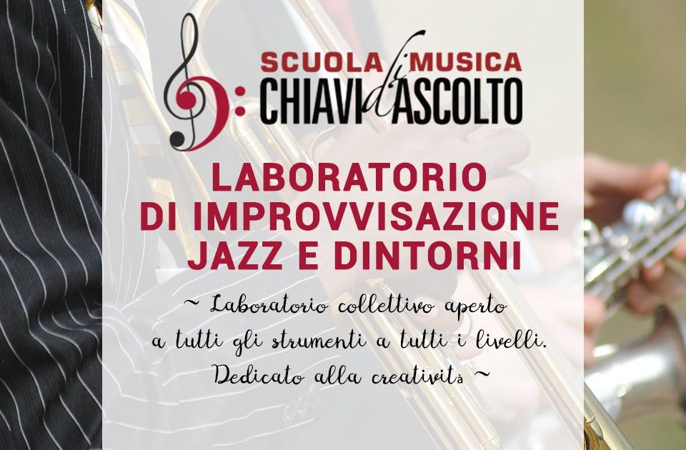 Laboratorio di improvvisazione Jazz e dintorni