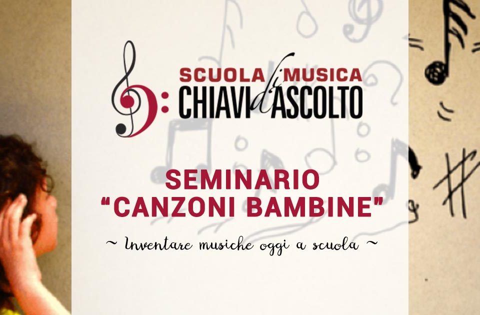 CANZONI BAMBINE ~ Inventare musiche oggi a scuola